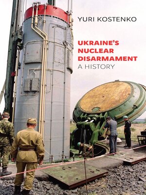 cover image of Ukraine's Nuclear Disarmament